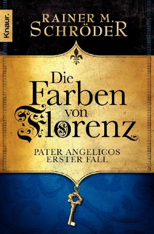 [Pater Angelicos 01] • Die Farben von Florenz